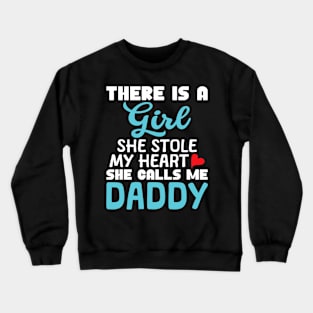 Daddy Gifts from Daughter, Stole My Heart Dad Valentine Day Crewneck Sweatshirt